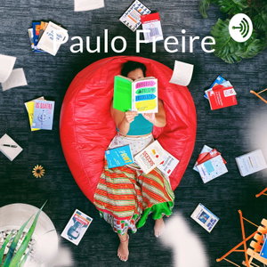 Paulo Freire - Círculo de Cultura e Diálogo. 