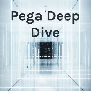 Pega Deep Dive