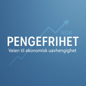 Pengefrihet - reisen mot økonomisk frihet