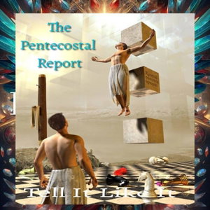 Pentecostal Report