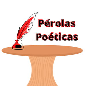 Pérolas Poéticas 