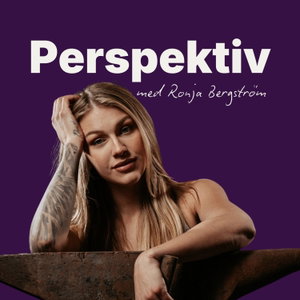 Perspektiv med Ronja Bergström