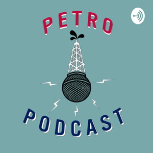 Petro Podcast