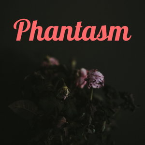 Phantasm