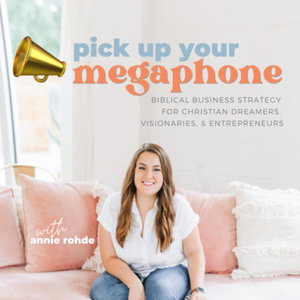 Pick Up Your Megaphone / Biblical Marketing & Business Strategy for the Christian Entrepreneur 
