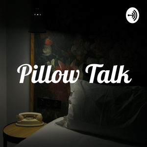 Pillow Talk