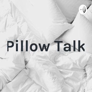Pillow Talk