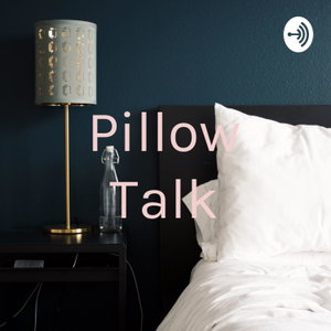 Pillow Talk
