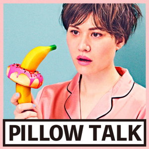 PILLOW TALK