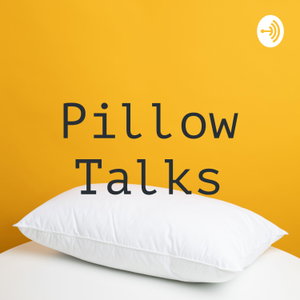 Pillow Talk