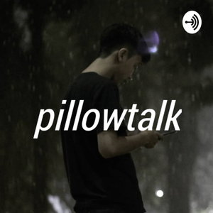 pillowtalk