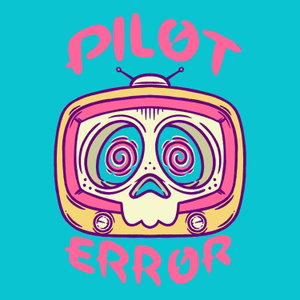 Pilot Error Podcast