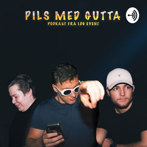 Pils med gutta