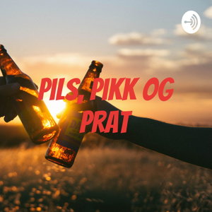 Pils, pikk og prat
