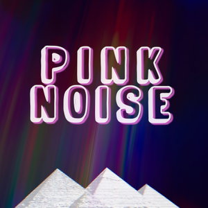Pink Noise