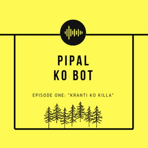 Pipal ko Bot