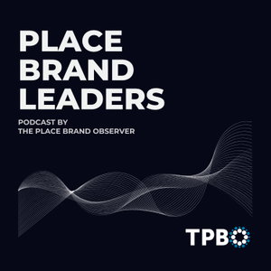 Place Brand Leaders Podcast