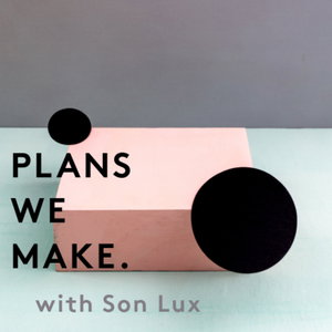 Plans We Make with Son Lux