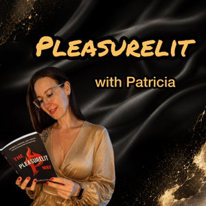 Pleasurelit with Patricia