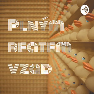 Plným beatem vzad