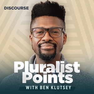 Pluralist Points with Ben Klutsey