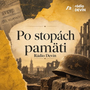 Po stopách pamäti Rádio Devín