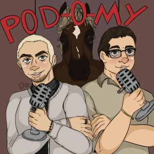 Pod-O-My 