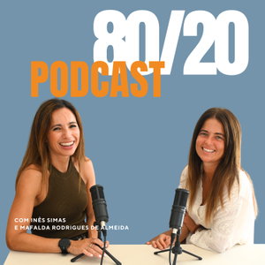 Podcast 80/20