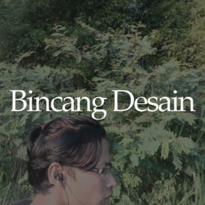 Podcast Bincang Desain