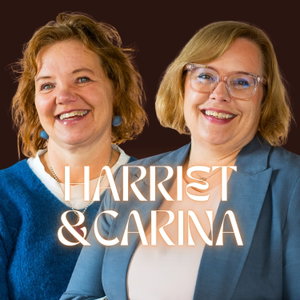 Podcast Harriet & Carina
