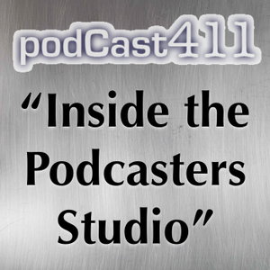 podCast411 -  Learn about Podcasters and Podcasting News