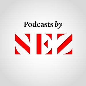 Podcasts by Nez