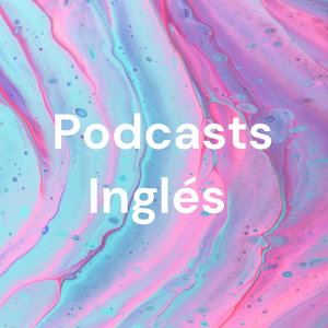 Podcasts Inglés 