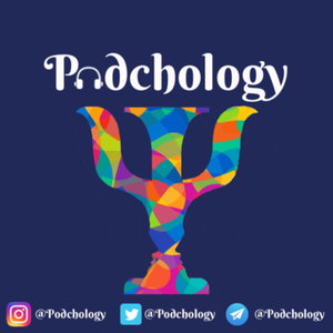 Podchology | پادکست روانشناسی پادکولوژی 