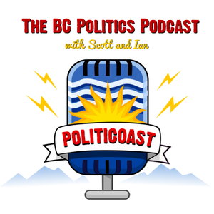 PolitiCoast: The BC Politics Podcast
