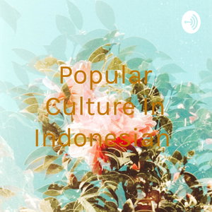 Popular Culture In Indonesian 