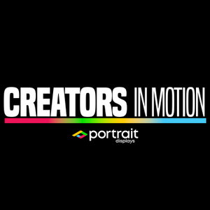 Portrait Displays' "Creators in Motion"