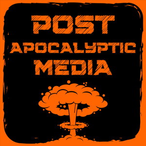 Post Apocalyptic Media