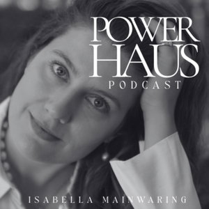 POWER HAUS • by Isabella Mainwaring