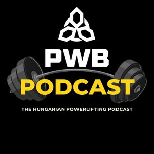 PowerBuilder Podcast - A Magyar Erőemelő Podcast