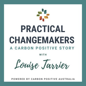 Practical Changemakers: A Carbon Positive Story