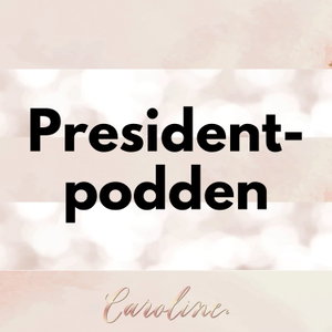 Presidentpodden
