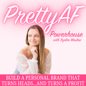 PrettyAF Powerhouse | Personal Branding, Build Authority Online + Make Money Online for Female Entrepreneurs