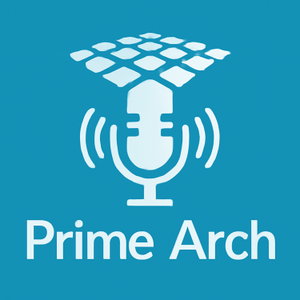 Prime Arch Podcast