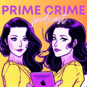 Prime Crime Podcast