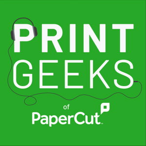 Print Geeks of PaperCut