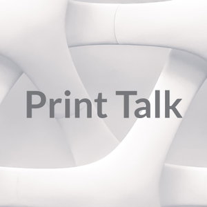 Print Talk - running a print and promotional product business
