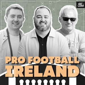 Pro Football Ireland : The Irish NFL Podcast