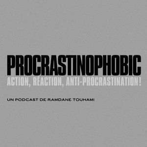 Procrastinophobic
