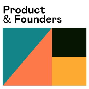 Product & Founders podcast